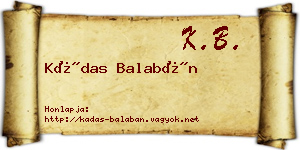 Kádas Balabán névjegykártya